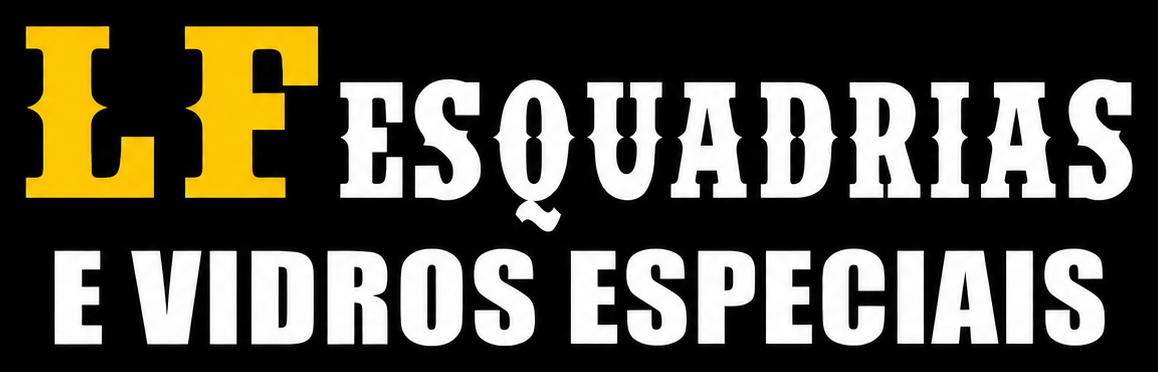 LF Esquadrias e Vidros Especiais